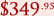 $349.95