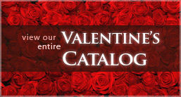View Our Entire Valentine's Catalog